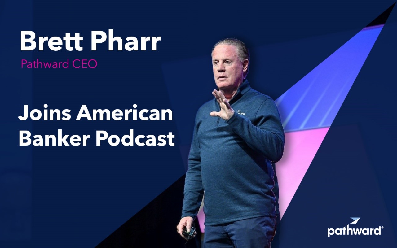American Banker Podcast: 'You can't make it a side gig': Brett Pharr on banking as a service