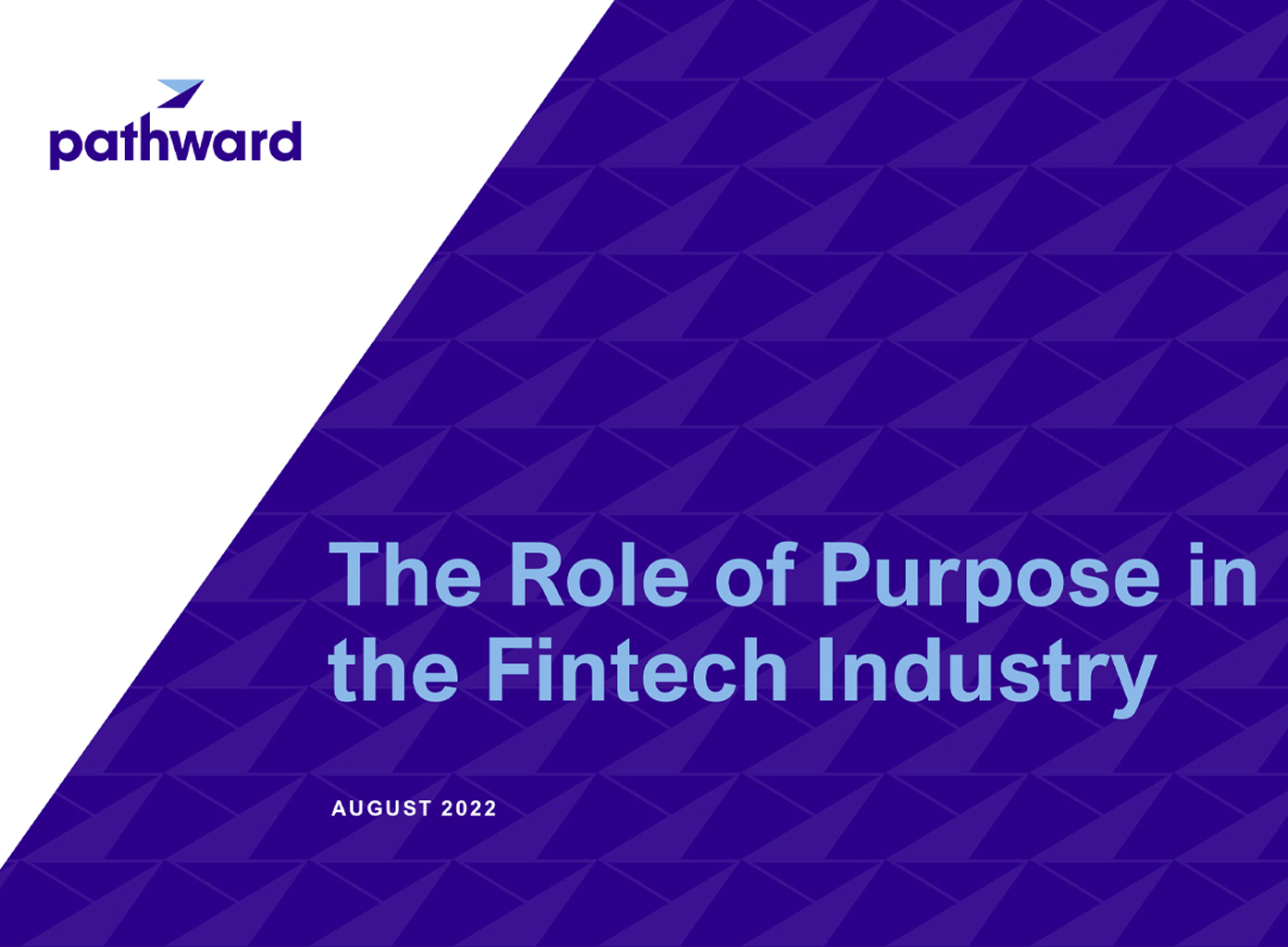 Survey: The Role of Purpose in the Fintech Industry