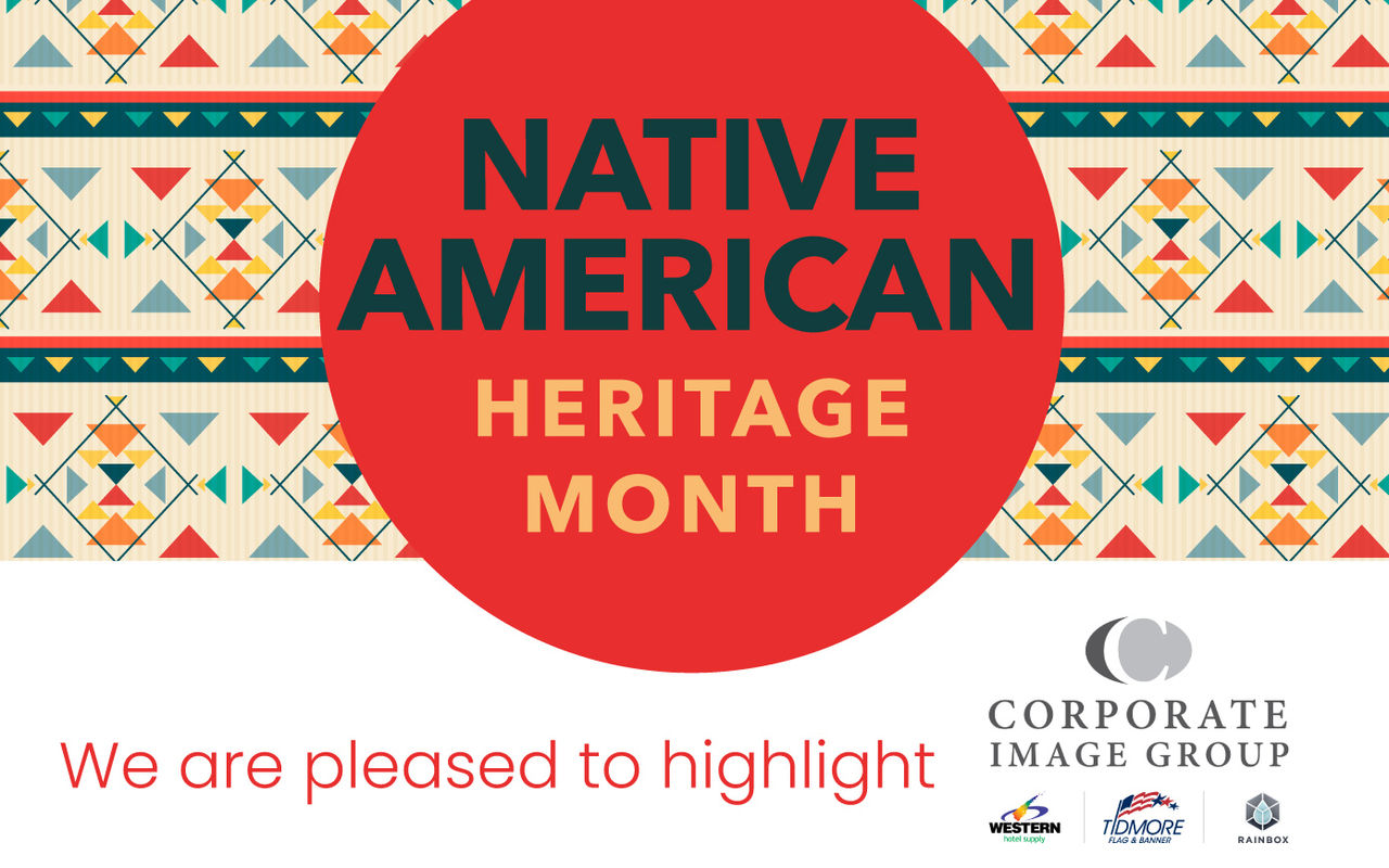 Native American Heritage Month - Corporate Image Group