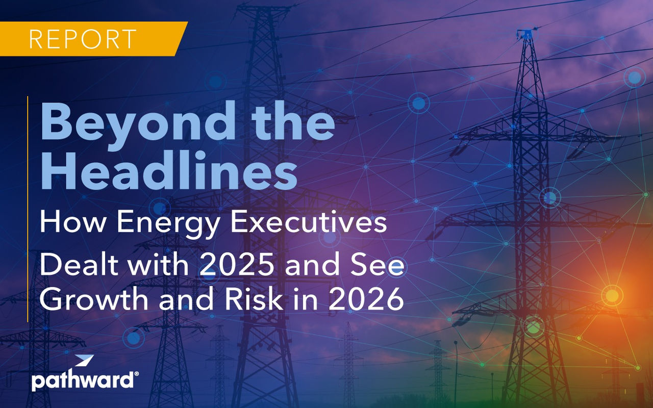 Pathward Reveals the Energy Industry’s Opportunity to Meet Market Momentum
